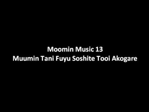 Moomin Music 13 - Muumin Tani Fuyu Soshite Tooi Akogare