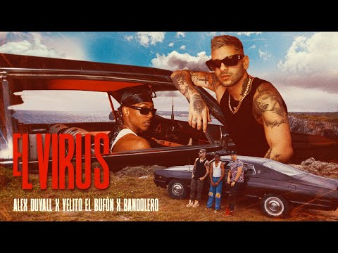Alex Duvall ❌ Velito el Bufón ❌ Bandolero - El Virus (Video Oficial)
