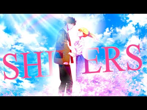 Mix |AMV| Shivers Mini