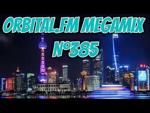 Orbital.fm MegaMix - Nº385