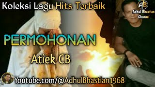 Download lagu Lagu lawas yang paling banyak dicari ][ Permohonan ~ Atiek CB ][ Lagu religi terbaik mp3