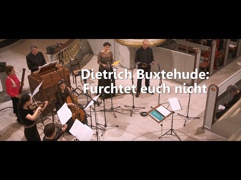 Buxtehude: Fürchtet euch nicht (feat. Theatre of Voices)