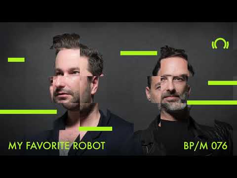 My Favorite Robot - Beatport Mix 076