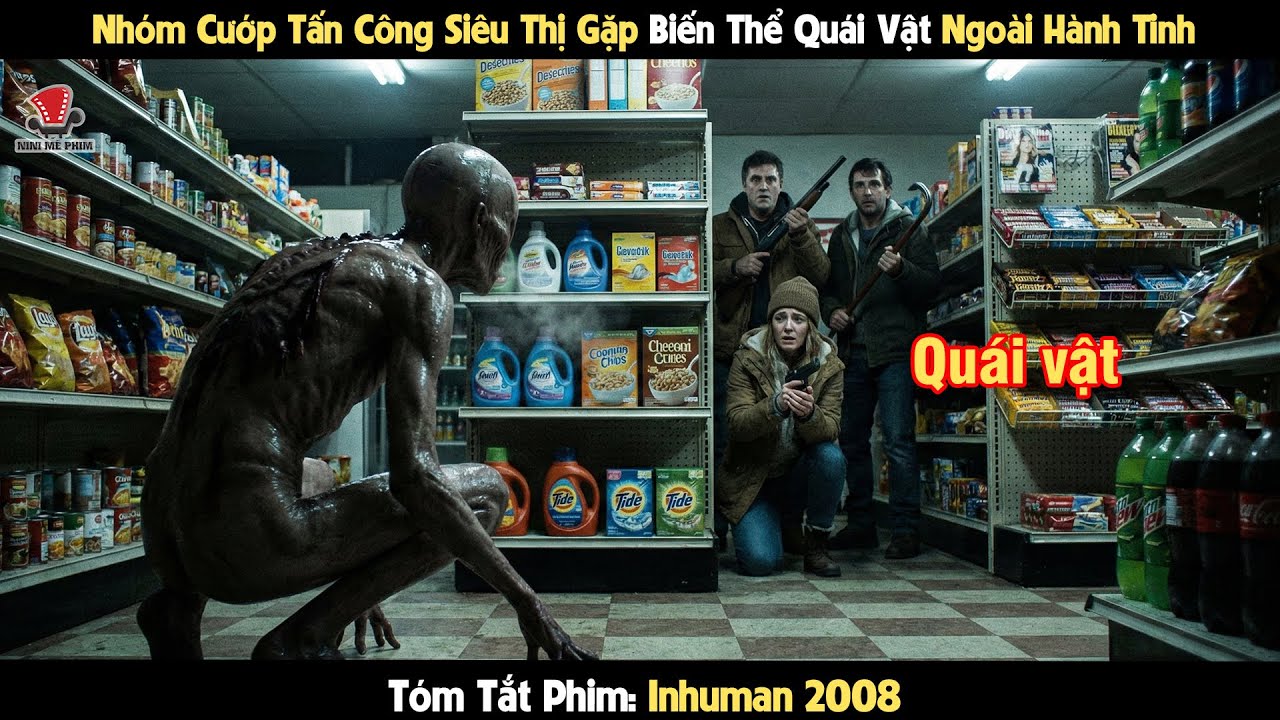 [Review Phim] Nhóm Cướp Tấn Công Siêu Thị Gặp Biến Thể Quái Vật Ngoài Hành Tinh