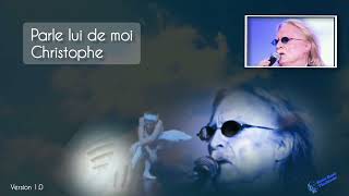 Parle lui de moi - Christophe (v1) (orchestre symphonique)  Tour Eiffel, plus de 100 000 personnes.