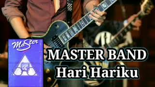 Download lagu Master Band ~ Hari Hariku Lirik ( Audio Visual HQ 2001 ) mp3