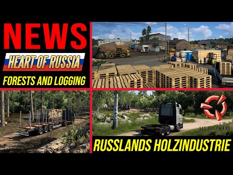 ETS2 Heart of Russia DLC NEWS 🚨 Heart of Russia - Forests and Logging ᐅ Russlands Holzindustrie