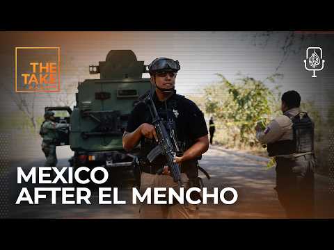 What El Mencho’s death means for Mexico’s cartels | The Take