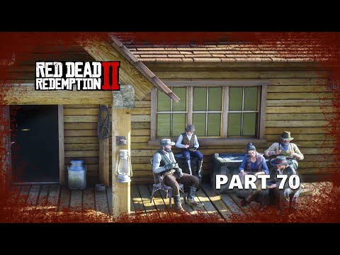 RED DEAD REDEMPTION 2 - Walkthrough Gameplay - PART 70 - There Is No Place Like Home! (RDR2)