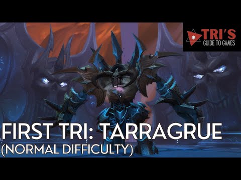 First Tri: The Tarragrue - Normal Difficulty