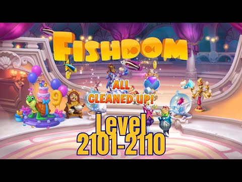 Gameplay Fishdom Level 2101-2110