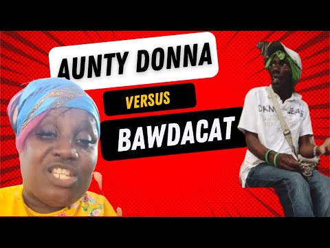 Jamaica Is Not A Real Place| Aunty Donna Versus Bawda Cat| Island Girl Vybes