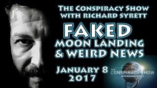 Podcast Jan8, 2017 Fake Moon Landing & Weird News!