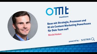 Baue mit Strategie, Prozessen und KI ein Content Marketing Powerhouse auf! (Nicolai Kuban)
