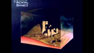 Royal Bangs - Bad News, Strange Luck