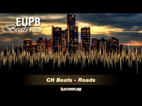 CH Beats - Roads [EUPB BEATS #029]