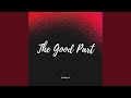 The Good Part (Remix)