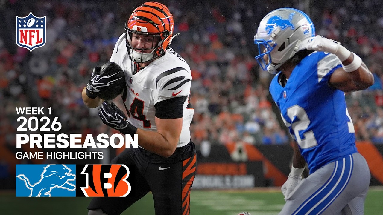 Detroit Lions vs. Cincinnati Bengals | 2026 Preseason Week 1