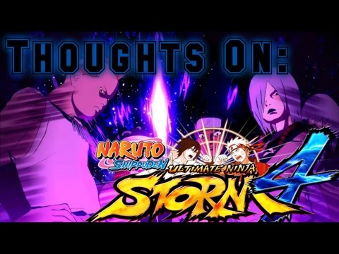 Thoughts on Naruto Shippuden: Ultimate Ninja Storm 4