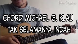 Mario G. Klau - Tak Selamanya Indah ( Kunci Gitar / Chord dan Lirik Lagu)