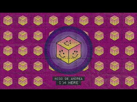 Nico De Andrea - I’m Here (Abracadabra)