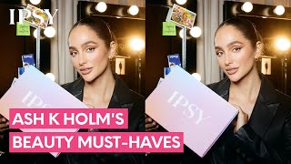Ipsy ICONBOX: Ash K Holm's Beauty Must Haves