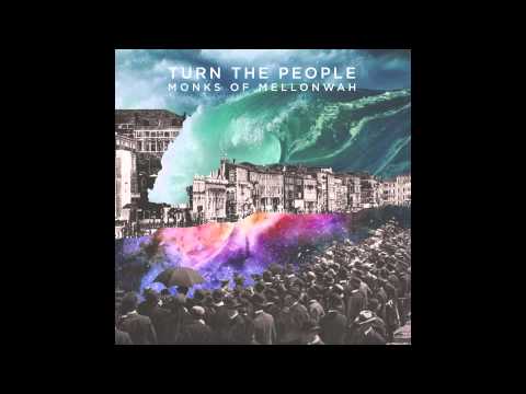 Monks of Mellonwah - Afraid To Die