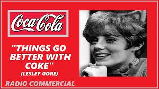 RADIO COMMERCIAL - "THINGS GO BETTER WITH COKE" (LESLEY GORE)