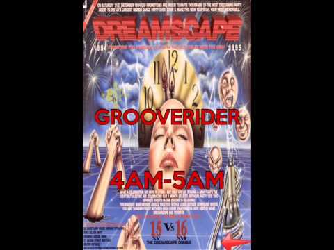 Grooverider 4am-5am @ Dreamscape 15vs16  31st December 1994