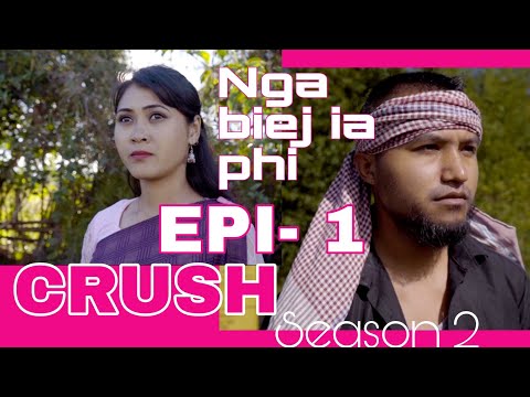 CRUSH 2: Nga Biej ia Phi : Episode 1