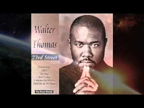 MC - Walter Thomas - I wanna get witcha