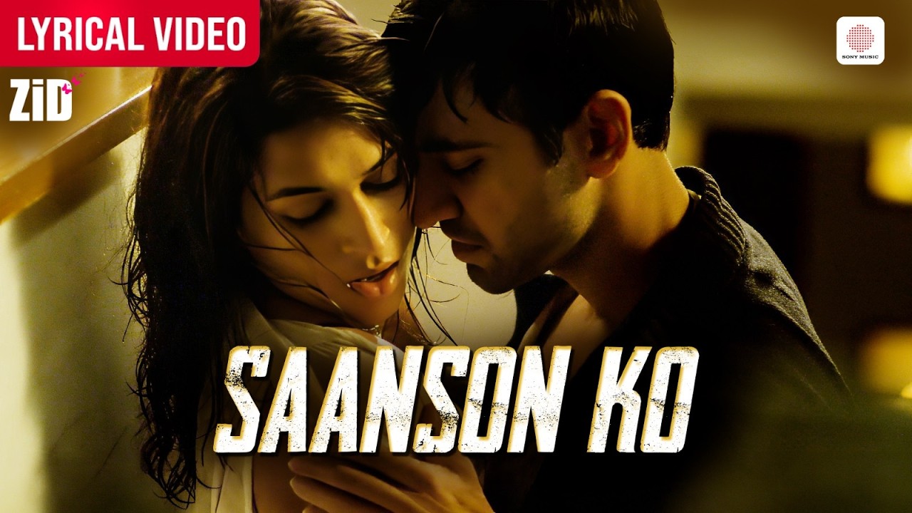 Arijit Singh | Saanson Ko - Lyrical Video | Mannara, Karanvir | Sharib-Toshi | Shakeel Azmi