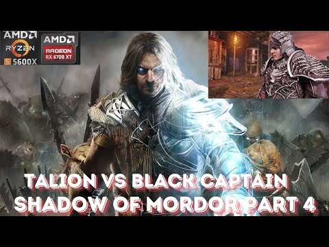 Middle-earth: Shadow of Mordor (PC) | Part 4 - Talion vs Black Captain | Walkthrough @gameclips8161
