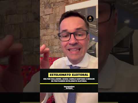 Deltan Dallagnol acusa Camilo Santana de ter praticado estelionato eleitoral