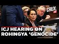LIVE ICJ Hearing On If Myanmar Committed Genocide Against Rohingyas War Crimes The Hague