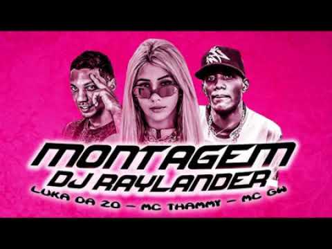 MC LUKA DA ZO FEAT : MC GW E MC THAMMY - MONTAGEM DJ RAYLANDER