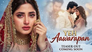 Download lagu Yeh Aawarapan - Bilal Abbas Khan & Sajal Aly | Heartbreaking Love Story | AI Edit mp3 Download lagu Yeh Aawarapan - Bilal Abbas Khan & Sajal Aly | Heartbreaking Love Story | AI Edit mp3