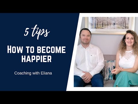 5 tips on how to become happier