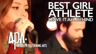 Best Girl Athlete: Leave It All Behind | Lemon Tree Lounge Sessions