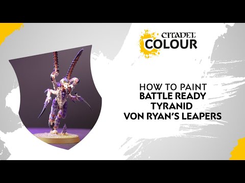 How to Paint: Battle Ready Tyranid Von Ryan's Leapers