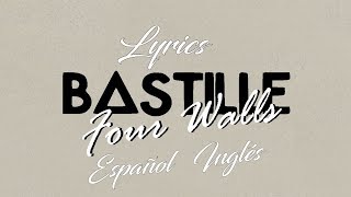 Bastille-Four Walls (The Ballad Of Perry Smith) Lyrics español e inglés