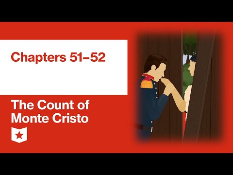 The Count of Monte Cristo by Alexandre Dumas | Chapters 51–52