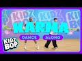 KIDZ BOP Kids - Karma (Dance Along)