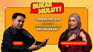 Download lagu 'Industri Ini Bukan Persinggahan Untuk Saya' - Nasuha Sulaiman I Bukak Mulut mp3