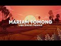MARIAM TOMONG - Lagu Daerah Tapanuli Sumatera Utara