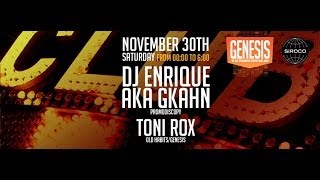 Genesis @ Siroco (Toni Rox & Dj Enrique aka Gkahn)