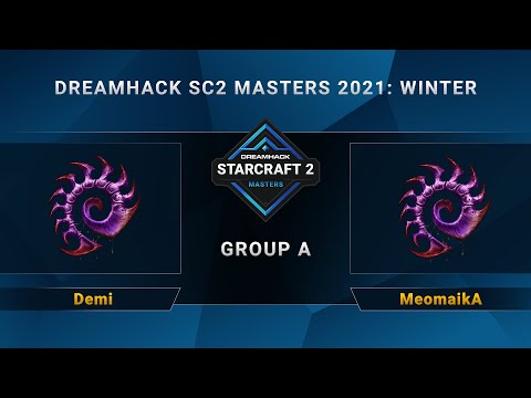 SC2 - Demi vs. MeomaikA - Group A - DreamHack SC2 Masters 2021 Winter - OC