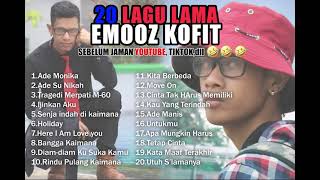 20 lagu lama EMooZ Kofit...