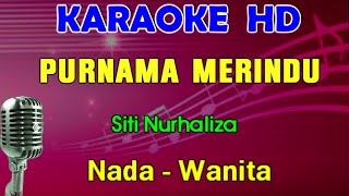 Download lagu PURNAMA MERINDU - Siti Nurhaliza | KARAOKE Nada wanita mp3 Download lagu PURNAMA MERINDU - Siti Nurhaliza | KARAOKE Nada wanita mp3