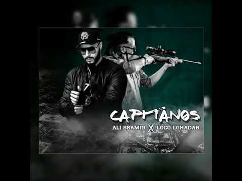 Capitanos Ali Ssamid x Loco Lghadab